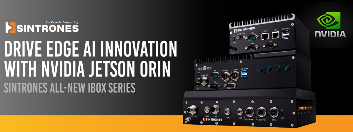 SINTRONES Drives Edge AI Innovation with NVIDIA Jetson Orin
